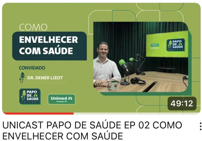Reflexões sobre o envelhecimento - podcast Unimed NERS